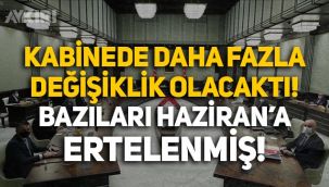 Fatih Altaylı: Kabinede daha fazla değişiklik olacaktı, bazıları 'Haziran'a ertelenmiş