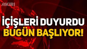 İçişleri Bakanlığı duyurdu: Yoğunlaştırılmış dinamik denetim başlıyor
