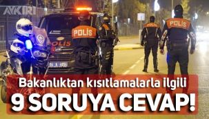 İçişleri Bakanlığı'ndan kısıtlamalarla ilgili merak edilen sorulara cevap