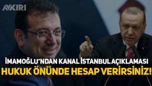 İmamoğlu'ndan Kanal İstanbul açıklaması: 