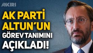 İYİ Partili Lütfü Türkkan sordu, AK Parti açıkladı! Fahrettin Altun'un görev tanımı 