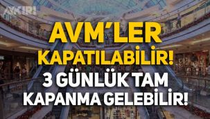 Koronavirüste vakalar düşmüyor: AVM'ler kapanabilir, 23 Nisan'da sokağa çıkma yasağı gelebilir!