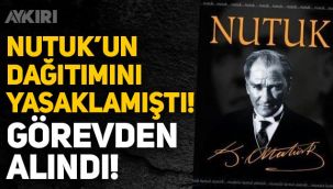 Nutuk'un dağıtımını yasaklayan Çamlıyayla İlçe Milli Eğitim Müdürü görevden alındı