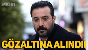 Oyuncu Mustafa Üstündağ gözaltına alındı
