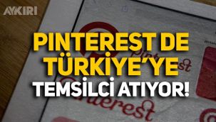 Pinterest, Türkiye'ye temsilci atayacağını açıkladı!