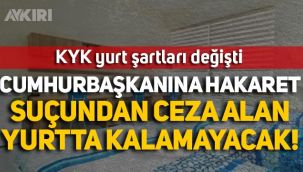 Resmi Gazete'de yayımlandı: Cumhurbaşkanına hakaretten ceza alanlar yurtlarda barınamayacak
