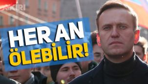 Rusya'da Putin muhalifi lider Navalny her an ölebilir
