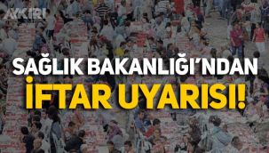 Sağlık Bakanlığı'ndan iftar uyarısı