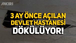 TOKİ tarafından yapılan ve 3 ay önce açılan devlet hastanesinin tavanı döküldü, merdivenleri çatladı!