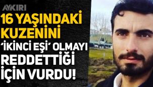 16 yaşındaki çocuk, 'ikinci eşi' olmayı reddettiği kuzeni tarafından vuruldu