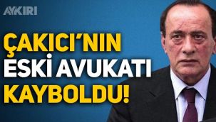 Alaattin Çakıcı'nın eski avukatı Mehmet Sinan İnce kayboldu!