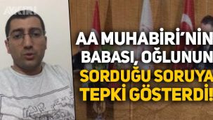 Anadolu Ajansı muhabiri Musab Turan'ın babasından açıklama: Oğlumun açıklamasından rahatsızım