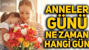 Anneler Günü ne zaman?  2021 Anneler Günü hangi gün? Anneler Günü sözleri, en güzel, anlamlı Anneler Günü mesajları
