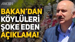 Bakan Karaismailoğlu'ndan Rize İkizdere'deki köylüleri şoke eden açıklama!