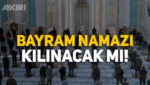 Bayram namazı kılınacak mı? Bayram namazı saat kaçta? Diyanet'ten bayram namazı açıklaması…