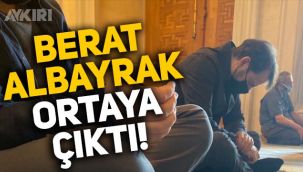 Berat Albayrak aylar sonra ortaya çıktı, böyle görüntülendi!