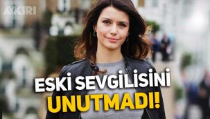 Beren Saat, eski sevgilisi Efe Güray'ı unutmadı