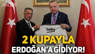 Beşiktaş, 2 kupayla Erdoğan'a gidiyor!