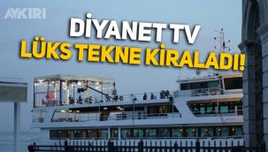 Diyanet, Ramazan programı için lüks tekne kiraladı