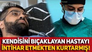 Dr. Ertan İskender, kendisini bıçaklayan hastasını intihar etmekten kurtarmış!