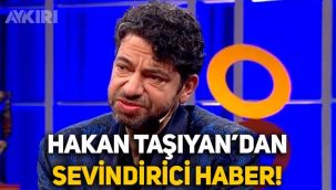 Hakan Taşıyan'dan sevindirici haber: Taburcu oldu