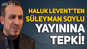 Haluk Levent'ten Süleyman Soylu'nun HaberTürk yayınına tepki