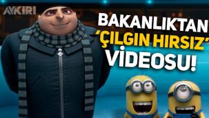 Hükümet çizgi filmi sevdi: Sağlık Bakanlığı’ndan ‘Çılgın Hırsız’ videosu