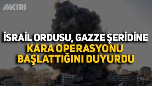 İsrail ordusu, Gazze'ye kara operasyonu başlattı!