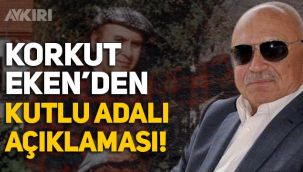 Korkut Eken'den Kutlu Adalı açıklaması: