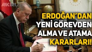 Resmi Gazete yayımlandı: Erdoğan'dan yeni görevden almalar!