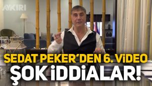 Sedat Peker'den altıncı video: