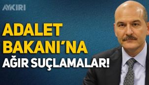 Süleyman Soylu'dan Adalet Bakanı Abdulhamit Gül'e suçlamalar!