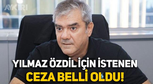 Tehdit edilen Yılmaz Özdil için hapis cezası isteniyor!