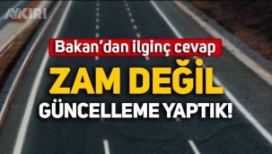 Ulaştırma Bakanı'ndan köprü ve otoyol geçiş ücretleri hakkında açıklama: Zam değil güncelleme!