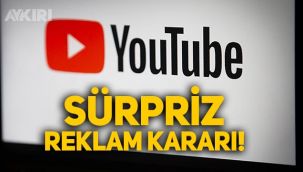 YouTube'dan reklam kararı: Tüm videolara reklam eklenecek