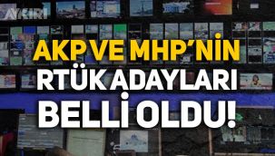 AKP ve MHP'nin RTÜK üyeliği adayları belli oldu