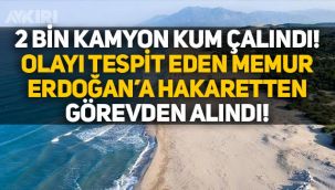 Antalya Patara'da 2 bin kamyon kum çalındı, olayı tespit eden memur görevden alındı