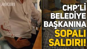 CHP'li Didim Belediye Başkanı Ahmet Deniz Atabay'a sopalı saldırı!