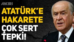Devlet Bahçeli'den Ayasofya'da Atatürk'e hakarete sert tepki!