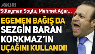 Egemen Bağış da Sezgin Baran Korkmaz'ın lüks uçağını kullanmış
