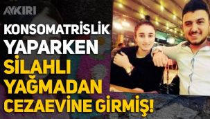 Elmalı Davası'ndaki anne Merve A., konsomatrislik yaparken silahlı yağmadan cezaevine girmiş