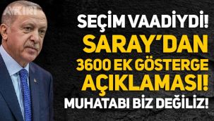 Erdoğan'ın seçim vaadiydi: Saray, 3600 ek gösterge için