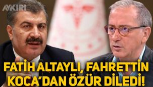 Fatih Altaylı, Fahrettin Koca'dan özür diledi