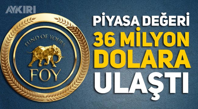 FOY'un piyasa değeri 36 milyon dolara ulaştı