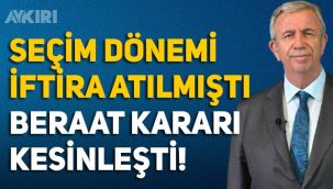 Karalama kampanyası yapanlara kötü haber: Mansur Yavaş'ın beraat kararı kesinleşti
