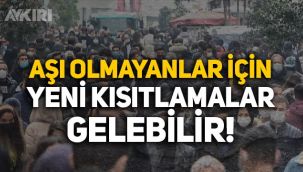 Koronavirüs aşısına pozitif ayrımcılık! Aşı olmayanlar için yeni kısıtlamalar gelebilir