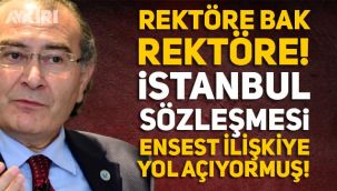 Nevzat Tarhan, İstanbul Sözleşmesi'nin ensest ilişkilerin önünü açtığını ileri sürdü
