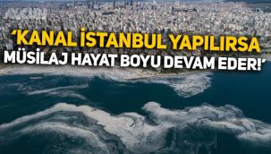 Prof. Dr. Cemal Saydam'dan deniz salyası ve 'Kanal İstanbul' açıklaması!