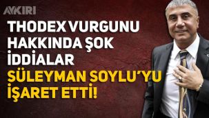Sedat Peker'den Thodex vurgunuyla ilgili Süleyman Soylu iddiası