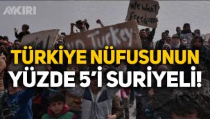 Türkiye'deki Suriyelilerin nüfusa oranı yüzde 5'e yaklaştı!
